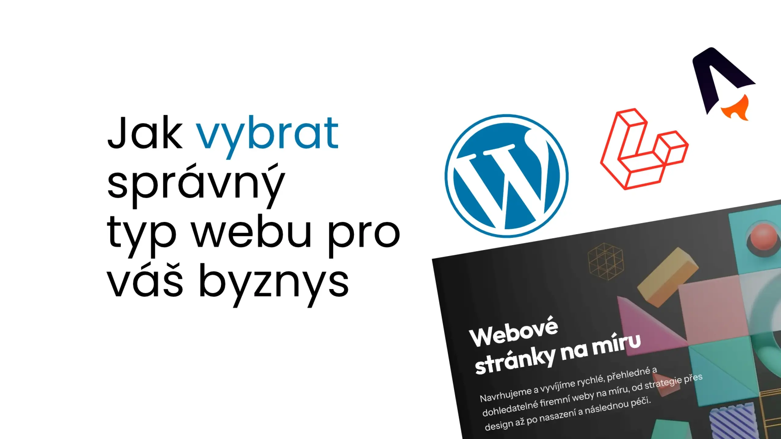Jak vybrat správný typ webu pro váš byznys